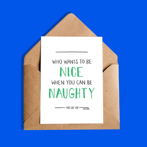Carte | Who wants to be nice when you can be naughty