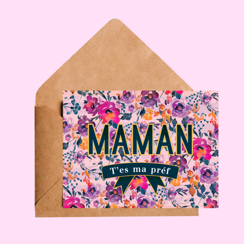 Carte | Maman t'es ma préf