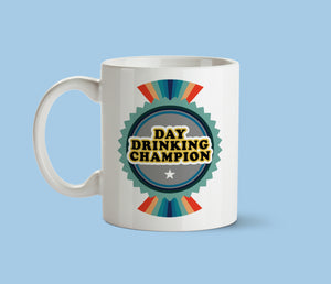 Tasse | Day drinking champion