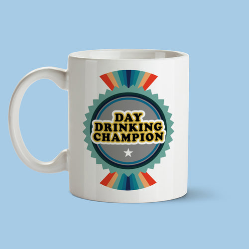 Tasse | Day drinking champion