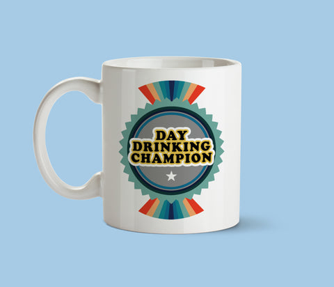 Tasse | Day drinking champion