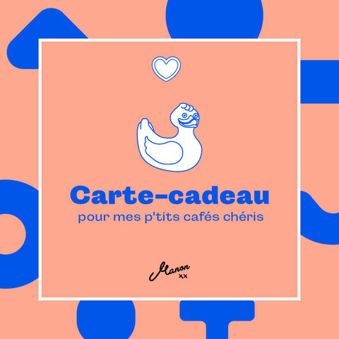 Carte-cadeau pour mes cafés chéris