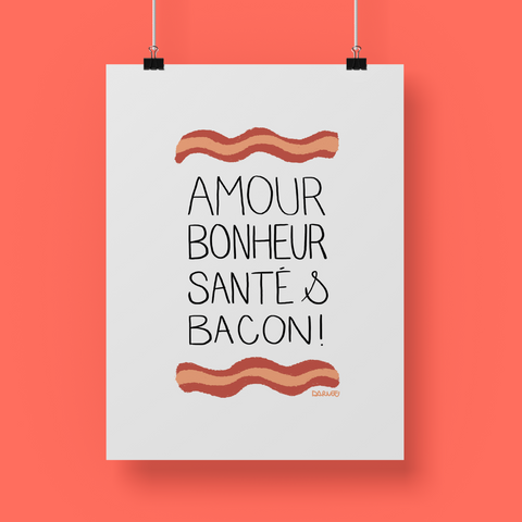 Affiche | Amour, bonheur, santé & bacon