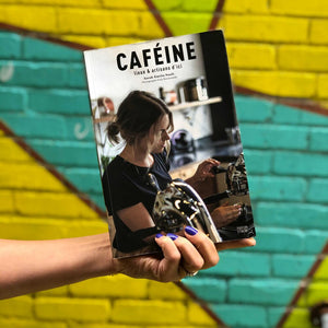 Livre | Caféine : lieux et artisans d'ici (Sarah-Émilie Nault)