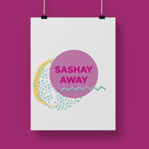Affiche | Sashay away
